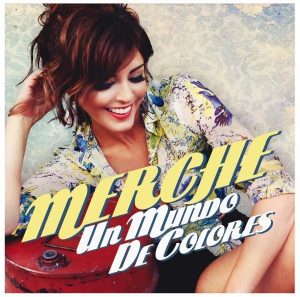 Merche un mundo de colores